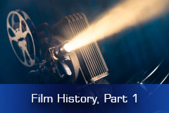 Film History Part 1